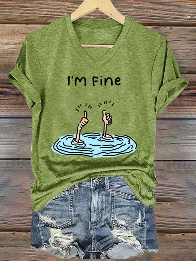 I'm Fine Funny Printing Casual V Neck Short Sleeve T-shirt