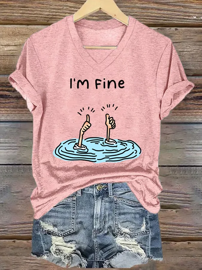 I'm Fine Funny Printing Casual V Neck Short Sleeve T-shirt