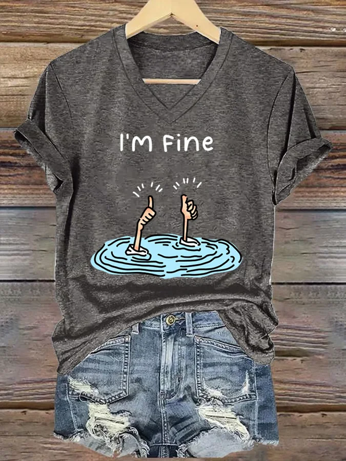I'm Fine Funny Printing Casual V Neck Short Sleeve T-shirt