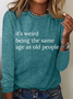 Crew Neck Long Sleeve Text Letters Regular Medium Elasticity Loose Blouse For Women