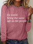 Crew Neck Long Sleeve Text Letters Regular Medium Elasticity Loose Blouse For Women